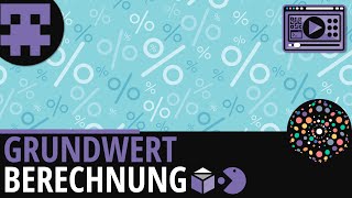 Grundwert Berechnung einfach erklärt │Mathematik Lernvideo Learning Level Up [upl. by Atirys98]