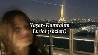 YaşarKumralım speed up Lyrics Sözleri [upl. by Santoro]