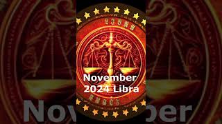 LIBRA Horoscope Predictions November 2024 [upl. by Nollahs870]