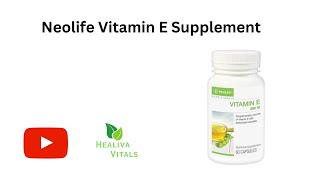 BUY NEOLIFE VITAMIN E [upl. by Eudo]