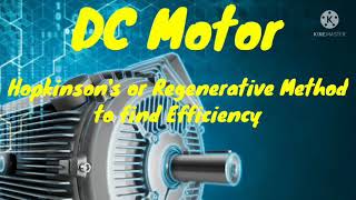 DC Motor Hopkinsons Or Regenerative Method to find efficiency Hindi [upl. by Walton993]