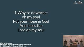 Why So Downcast O My Soul — RLCF Praise Live — April 14 2024 [upl. by Sherl]