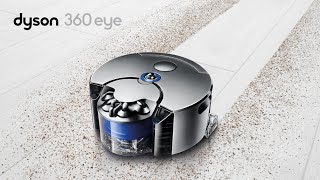 The Dyson 360 Eye™ Robot vacuum cleaner [upl. by Aztinaj]