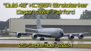 Visiting KC135R Stratotanker quotQuid42quot departs from RAF Fairford as part of quotAgile Shieldquot exercise [upl. by Latsryc793]