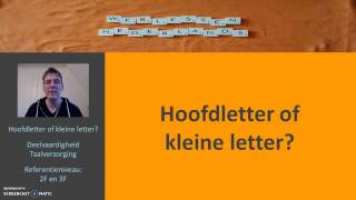 Hoofdletter of kleine letter [upl. by Adnirem]