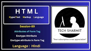 Form Tag Attribute in HTML Enctype attribute in HTML Forms Session89 [upl. by Dodd]