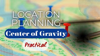 Center of Gravity  Location Planning and Analysis [upl. by Ecirb]