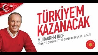 Muharrem İnce seçim şarkısı Hazırız Biz Varız [upl. by Neesay166]