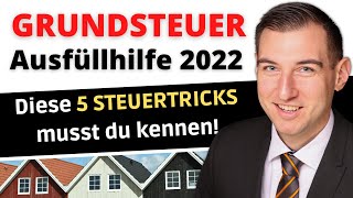 Grundsteuererklärung 2022 Elster 🏠  Grundsteuer Formular ausfüllen  Ausfüllhilfe Steuern sparen [upl. by Claudina]