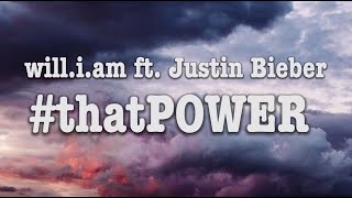 william ft Justin Bieber  thatPOWER Lyrics [upl. by Enelkcaj162]