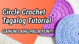 How to make a Circle Crochet Tutorial Tagalog Gantsilyo 4k video [upl. by Tristas]