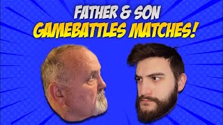 FATHER amp SON GAMEBATTLES MATCHES 7017 [upl. by Rehtul]