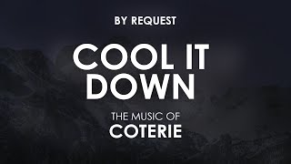 Cool it down  COTERIE [upl. by Oralia]