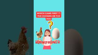 What came First Chicken or The Egg  Egg or Chicken chicken egg shorts [upl. by Hufnagel]