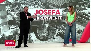 HABLA JOSEFA LA UNICA SOBREVIVIENTE [upl. by Sallyanne138]