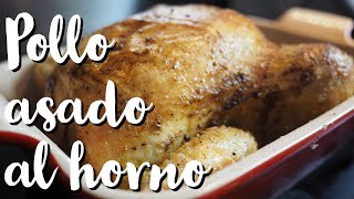 Pollo asado al horno crujiente por fuera y tierno por dentro [upl. by Hestia]