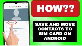 How to Save and Move Contacts to SIM Card on Android [upl. by Ilhsa502]