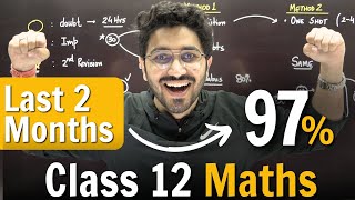 Class 12 Maths for Board Exam  Last 2 Months Strategy [upl. by Ier]