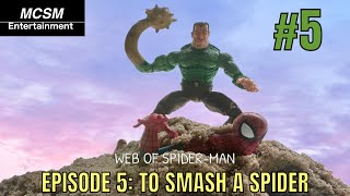 Web of SpiderMan  S1 Ep5 “To Smash A Spider” StopMotion [upl. by Anihc344]