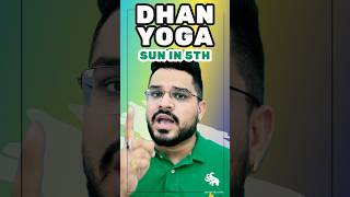 Dhan Yoga in Kundli Sun in the 5th House  Astrology [upl. by Clabo851]