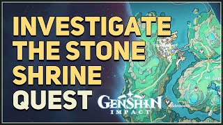 Investigate the stone shrine Genshin Impact [upl. by Snyder]