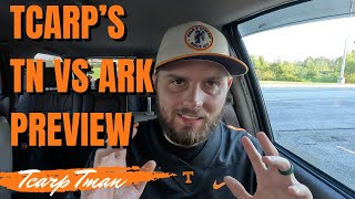 Tcarp’s TN Vs Arkansas Preview [upl. by Harad]