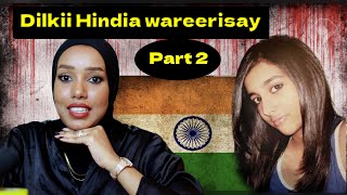 Qisadi wareerisay hindiya maxaa dhacay habeenkaas Part 2 [upl. by Adaner973]