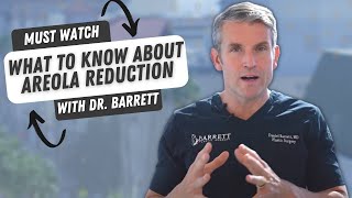 Areola Reduction 101  Barrett [upl. by Eyeleen]