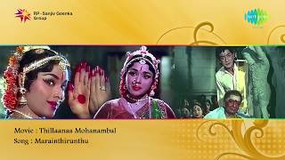 Marainthirunthu Paarkkum song  Thillaana Mohanambal [upl. by Ronacin126]