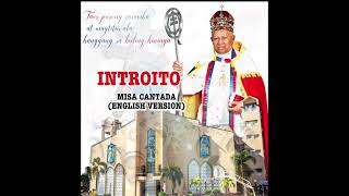 INTROITO  MISA CANTADA ENGLISH VERSION [upl. by Chyou]