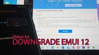 HOW TO DOWNGRADE EMUI 12 to EMUI 11 on All Huawei Devices [upl. by Uyr957]