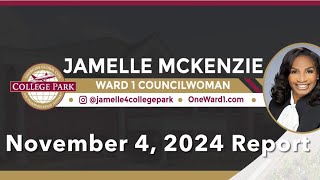 Councilwoman Jamelle McKenzie College Park Ward 1 November 4 2024 Report [upl. by Crofton]