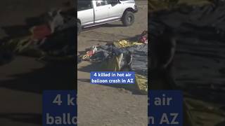 4 killed in hot air balloon crash near Phoenix [upl. by Aneda]