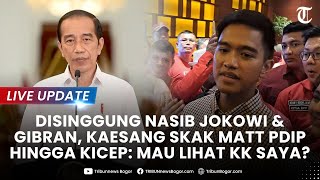 🔴 DISINGGUNG NASIB Jokowi amp Gibran Kaesang Skak Matt PDIP hingga Kicep Mau Lihat KK Saya [upl. by Ahsyak]