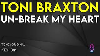 Toni Braxton  UnBreak My Heart  Karaoke Instrumental [upl. by Ejroj]