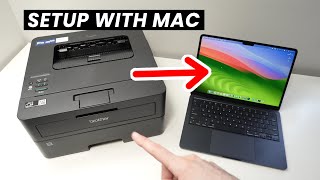 How to Connect Mac to Brother HLL2460DW Printer Using Wifi [upl. by Eloisa]