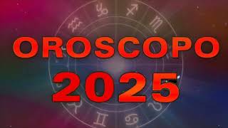 Oroscopo 2025 Previsioni Astrologiche Per Tutti I Segni Zodiacali [upl. by Ahseek973]