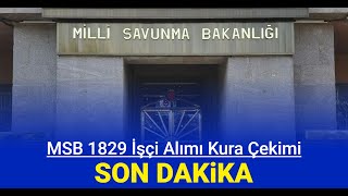 MSB 1829 sürekli işçi alımı kura çekimi canlı yayını isim listesi ne zaman [upl. by Gusella]