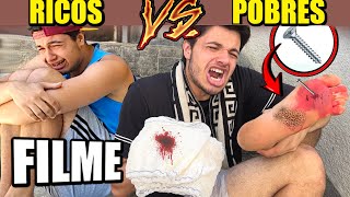 FILME COMPLETO RICOS VS POBRES MACHUCADOS [upl. by Anitsirk451]