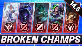 2 BROKEN Champions for EVERY ROLE RIGHT NOW  CHAMPS to MAIN for FREE LP  LoL Guide Patch 146 [upl. by Kovacev]