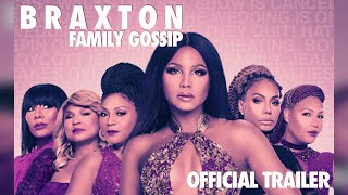 Braxton Family Values  Season 7  Official Trailer✨ [upl. by Tillie]