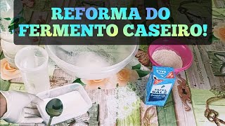 Reforma do fermento caseiro [upl. by Nilpik]