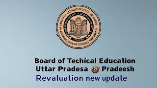 Board of Technical Uttar Pradesh Revaluation new update [upl. by Schaeffer]