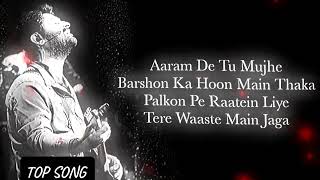 Saanson ko jeena ka lshaara  Arijit singh song  lyric music arijitsingh [upl. by Htelimay759]