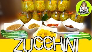 Zucchini einkochen  jetzt Vorrat schaffen [upl. by Ande811]