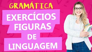 FIGURAS DE LINGUAGEM RESOLUÇÃO DE EXERCÍCIOS DETALHADA  Aula 7  Profa Pamba  Estilística [upl. by Asila]