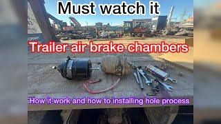 Trailer air brake chamber how to installing hole process [upl. by Attelrahc]