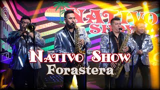 Nativo Show  Forastera Video Oficial [upl. by Clyve]