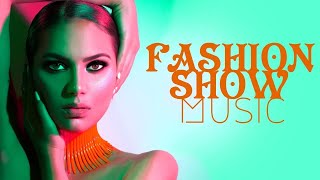 Fashion Show Music Mix  Runway Music Background Fashion Show Ramp Walk Luxury Deep House Playlist [upl. by Eenej]