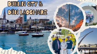 Dublin city and Dún Laoghaire  Ireland  Dublin  Malayalam Vlog [upl. by Eceined]